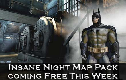 Insane Night Map Pack Coming